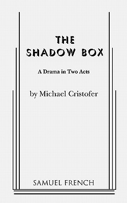 The Shadow Box by Michael Cristofer