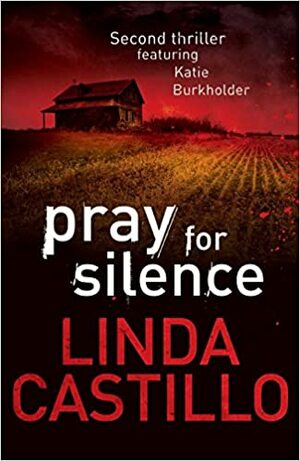 Silencing the Dead by Linda Castillo