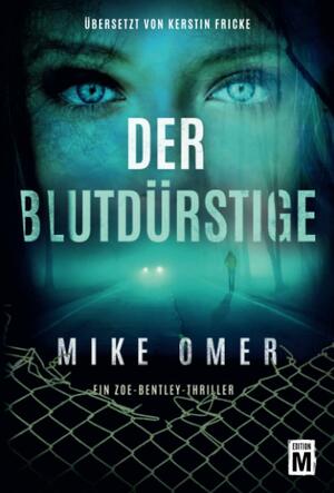 Der Blutdürstige by Mike Omer