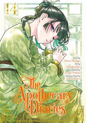 The Apothecary Diaries, Volume 14 by Itsuki Nanao, Natsu Hyuuga