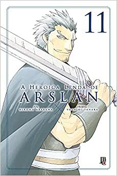 A Heroica Lenda de Arslan #11 by Yoshiki Tanaka