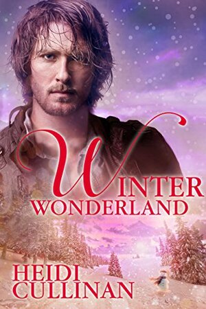 Winter Wonderland by Heidi Cullinan