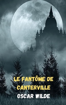 Le fantôme de Canterville by Oscar Wilde