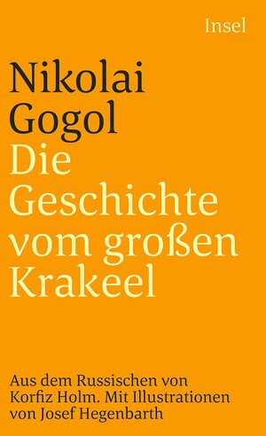 Die Geschichte vom großen Krakeel. Zwischen Iwan Iwanowitsch und Iwan Nikiforowitsch. by Nikolai Gogol