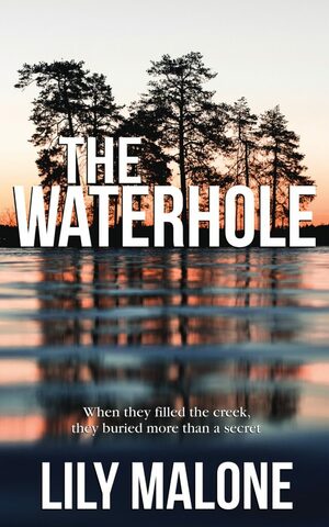 The Waterhole by Lily Malone