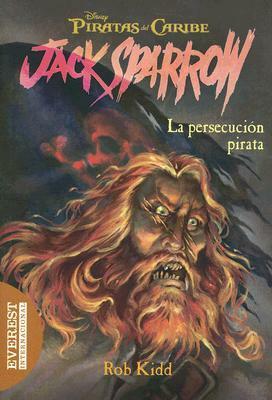 La Persecucion Pirata by Rob Kidd