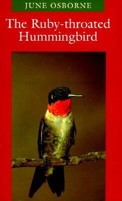 The Ruby-Throated Hummingbird by June Osborne