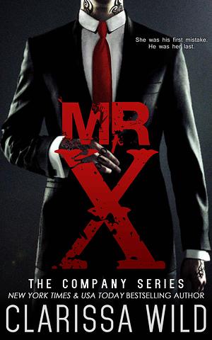 Mr. X by Clarissa Wild