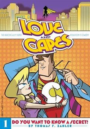 Love and Capes Vol. 1 by Thomas F. Zahler, Thomas F. Zahler