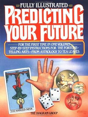 Predicting Your Future by Diagram Group