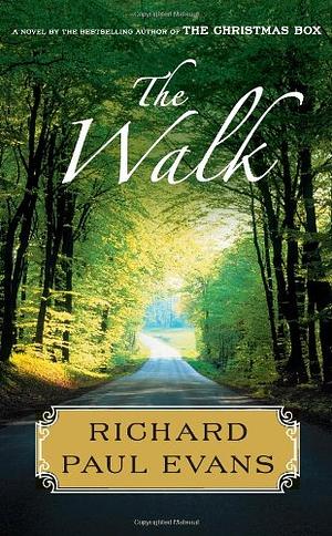 The Walk by Richard Paul Evans