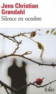 Silence en octobre by Jens Christian Grøndahl