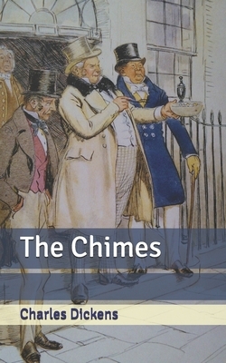 The Chimes by Charles Dickens