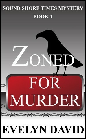 Zoned for Murder by Evelyn David