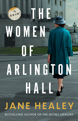 The Women of Arlington Hall: A Novel by Jane Healey