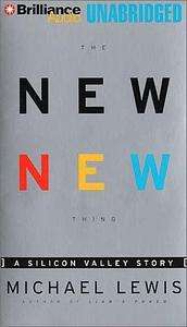 The New, New Thing by Bruce Reizen, Michael Lewis