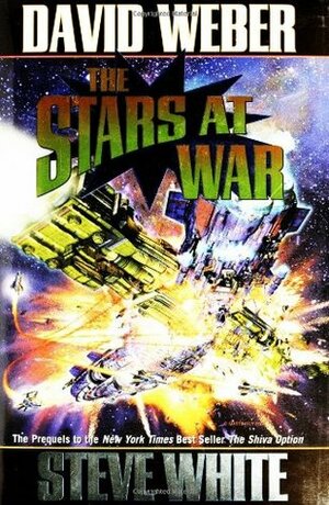 The Stars at War by Steve White, David Weber