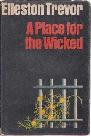 A Place for the Wicked by Elleston Trevor