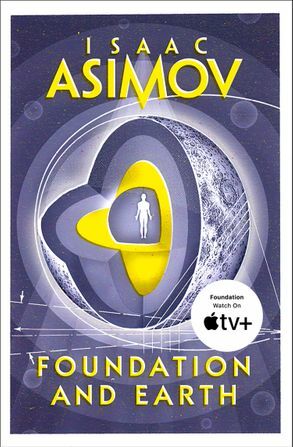 Foundation and Earth by Isaac Asimov