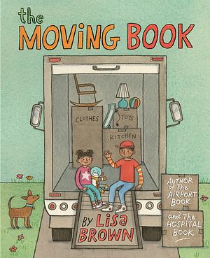 The Moving Book by Lisa Brown