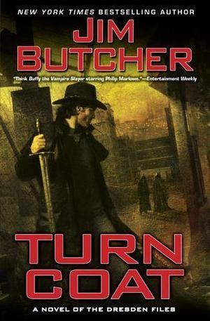 Turn Coat: A Novel of the Dresden Files by Jim Butcher