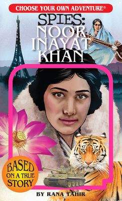 Spies: Noor Inayat Khan by Rana Tahir