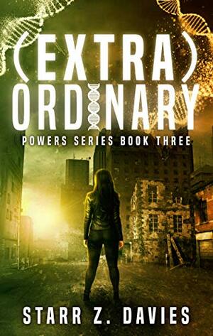 (Extra)Ordinary by Starr Z. Davies