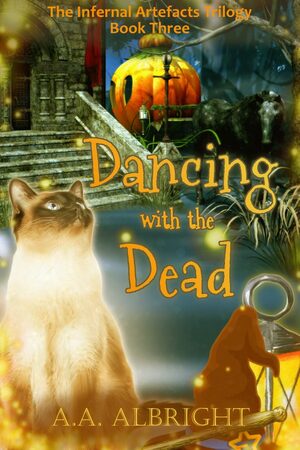 Dancing with the Dead by A.A. Albright