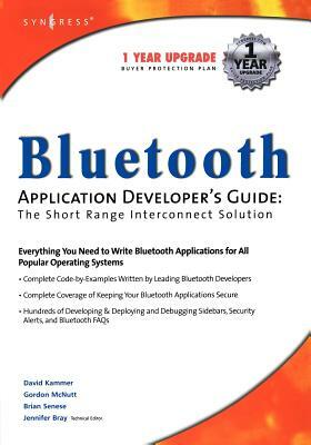 Bluetooth Application Developer's Guide [With CDROM] by Syngress