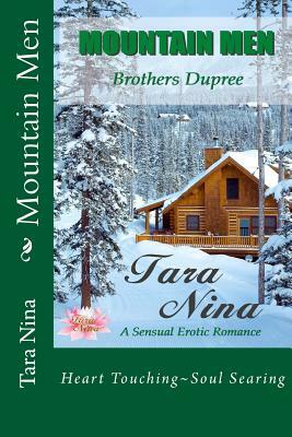 Mountain Men: Brothers Dupree by Tara Nina