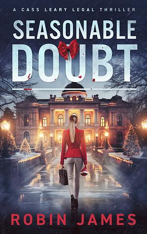 Seasonable Doubt by Robin James