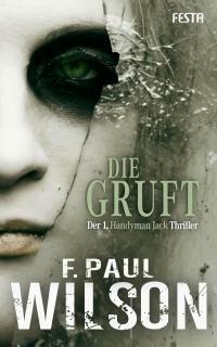 Die Gruft by F. Paul Wilson