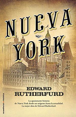 Nueva York by Edward Rutherfurd