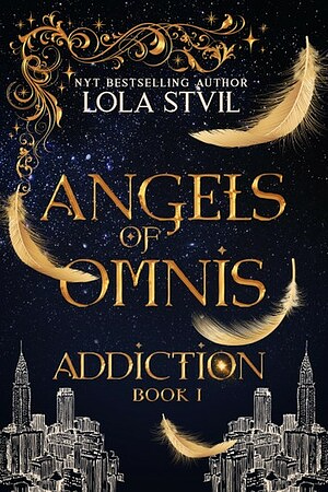 Angels Of Omnis: Addiction by Lola StVil