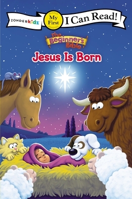 The Beginner's Bible Jesus Is Born: My First by The Zondervan Corporation