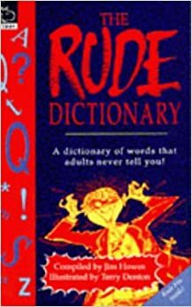 The Rude Dictionary (Non-fiction) by Jim Howes