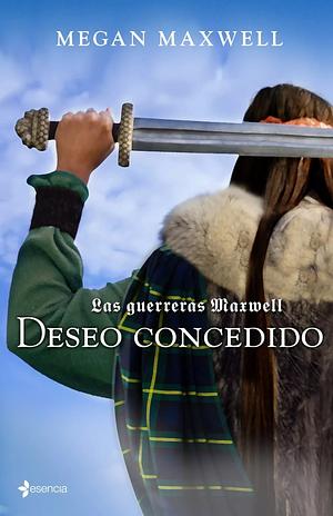 Deseo Concedido by Megan Maxwell