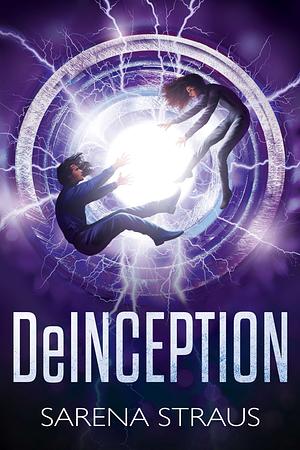 DeInception by Sarena Straus