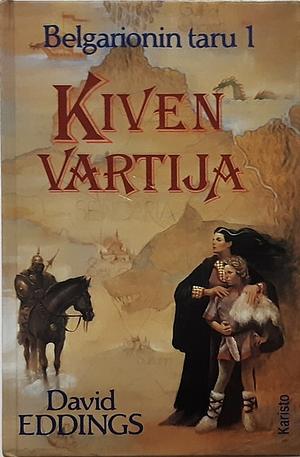 Belgarionin taru: Kiven vartija / suomentanut Tarmo Haarala ; [kartat: Shelly Shapiro].. 1 by David Eddings