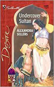 Undercover Sultan by Alexandra Sellers