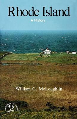 Rhode Island: A History by William Gerald McLoughlin