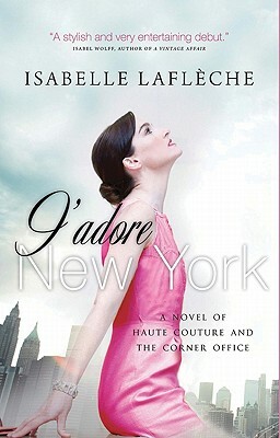 J'Adore New York by Isabelle Lafleche