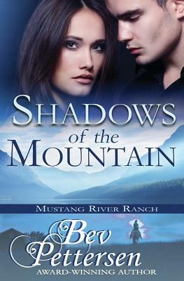 Shadows of the Mountain by Bev Pettersen