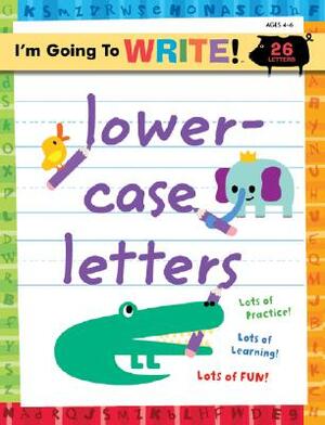 I'm Going to Write(tm) Workbook: Lowercase Letters by Harriet Ziefert