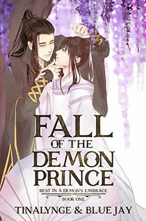 Fall of the Demon Prince by Blue Jay, Tinalynge