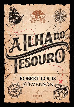 A Ilha do Tesouro by Robert Louis Stevenson