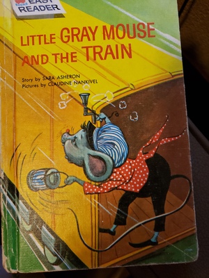 Little Gray Mouse and the Train by Sara Asheron