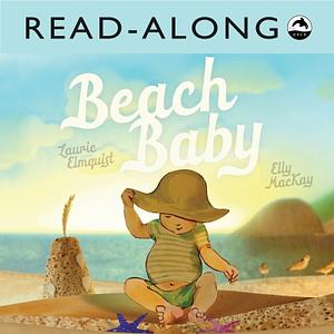 Beach Baby by Laurie Elmquist