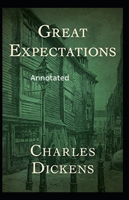 Great Expectations Annotated by Charles Dickens