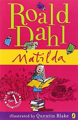 Matilda by Roald Dahl